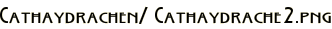 Cathaydrachen/ Cathaydrache2.png