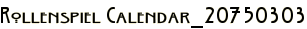 Rollenspiel Calendar_20750303