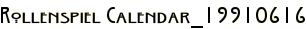 Rollenspiel Calendar_19910616