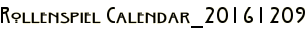 Rollenspiel Calendar_20161209