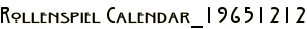 Rollenspiel Calendar_19651212
