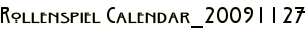 Rollenspiel Calendar_20091127