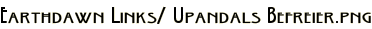 Earthdawn Links/ Upandals Befreier.png