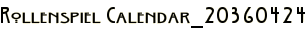 Rollenspiel Calendar_20360424