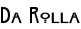 Da Rolla