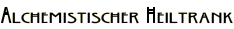 Alchemistischer Heiltrank