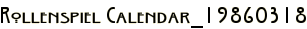 Rollenspiel Calendar_19860318