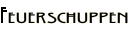 Feuerschuppen