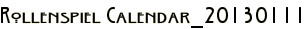 Rollenspiel Calendar_20130111