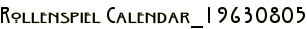 Rollenspiel Calendar_19630805
