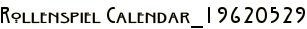 Rollenspiel Calendar_19620529