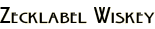 Zecklabel Wiskey