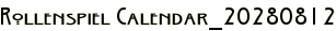 Rollenspiel Calendar_20280812