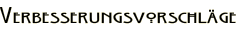 Verbesserungsvorschläge