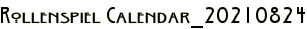 Rollenspiel Calendar_20210824