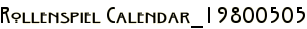 Rollenspiel Calendar_19800505
