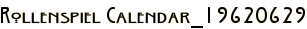 Rollenspiel Calendar_19620629