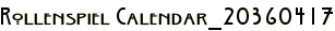 Rollenspiel Calendar_20360417