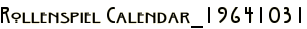 Rollenspiel Calendar_19641031