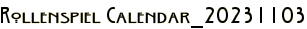 Rollenspiel Calendar_20231103