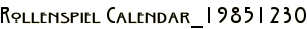 Rollenspiel Calendar_19851230