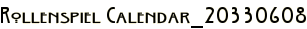Rollenspiel Calendar_20330608