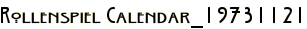 Rollenspiel Calendar_19731121