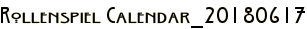 Rollenspiel Calendar_20180617