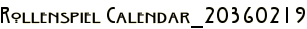 Rollenspiel Calendar_20360219