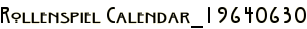 Rollenspiel Calendar_19640630