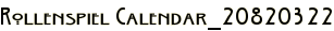 Rollenspiel Calendar_20820322