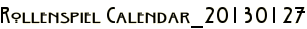 Rollenspiel Calendar_20130127