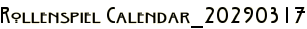 Rollenspiel Calendar_20290317