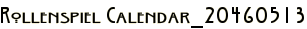 Rollenspiel Calendar_20460513