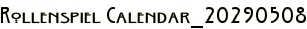 Rollenspiel Calendar_20290508