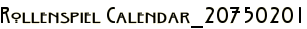 Rollenspiel Calendar_20750201