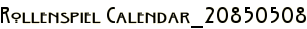 Rollenspiel Calendar_20850508