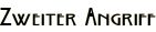 Zweiter Angriff