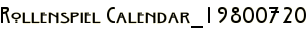 Rollenspiel Calendar_19800720