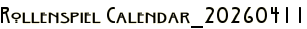 Rollenspiel Calendar_20260411