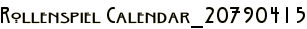 Rollenspiel Calendar_20790415