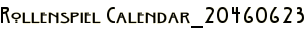 Rollenspiel Calendar_20460623
