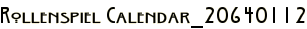 Rollenspiel Calendar_20640112