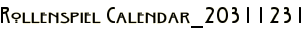 Rollenspiel Calendar_20311231