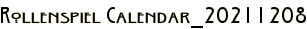 Rollenspiel Calendar_20211208