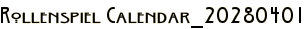Rollenspiel Calendar_20280401