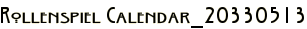 Rollenspiel Calendar_20330513