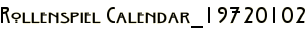 Rollenspiel Calendar_19720102