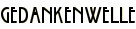 GEDANKENWELLE