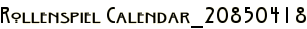 Rollenspiel Calendar_20850418